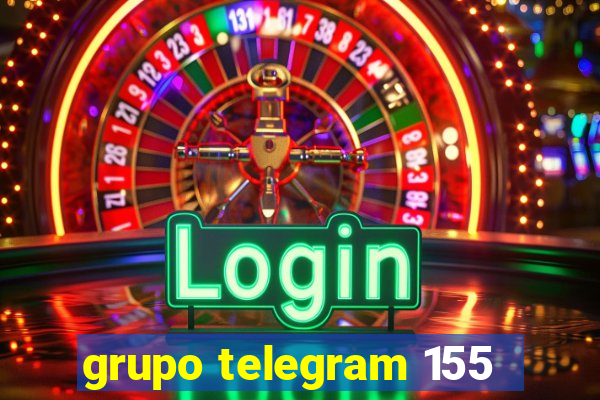 grupo telegram 155