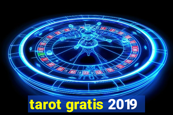 tarot gratis 2019