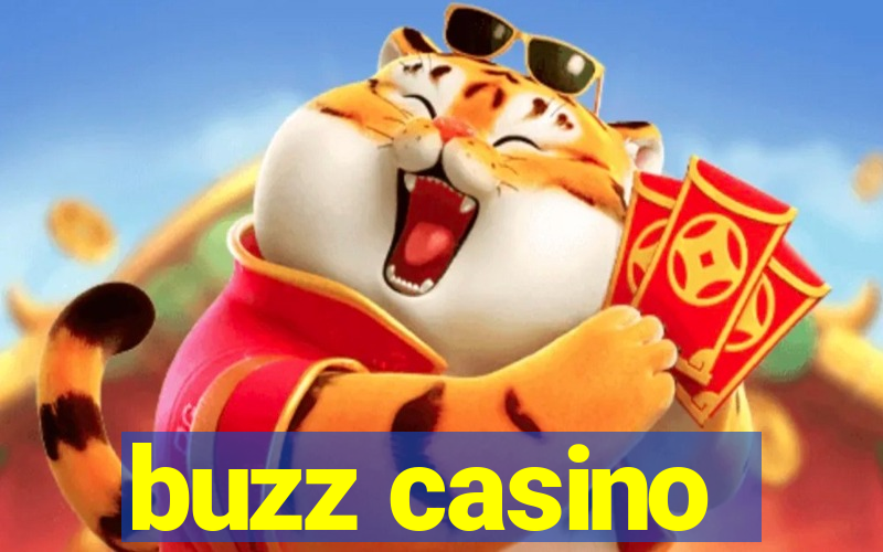 buzz casino