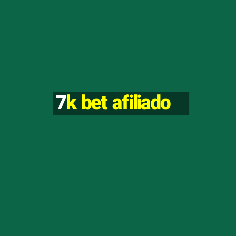 7k bet afiliado