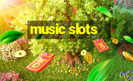 music slots