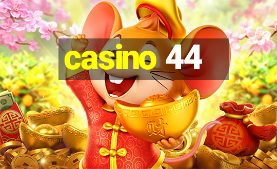 casino 44