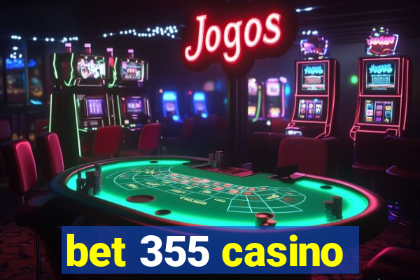 bet 355 casino