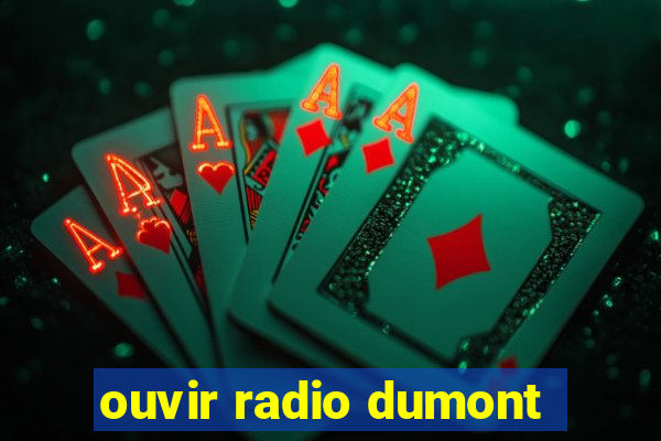 ouvir radio dumont