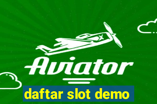 daftar slot demo