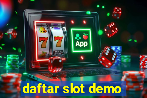 daftar slot demo