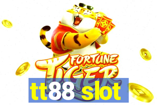 tt88 slot