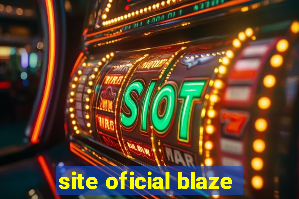 site oficial blaze