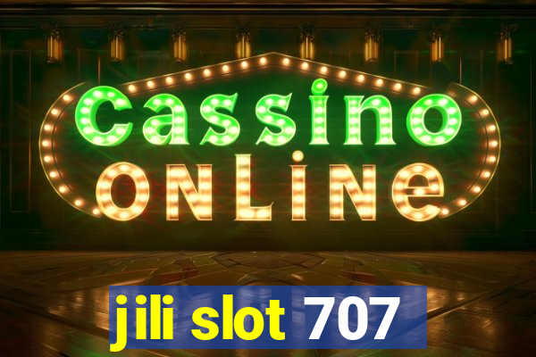 jili slot 707