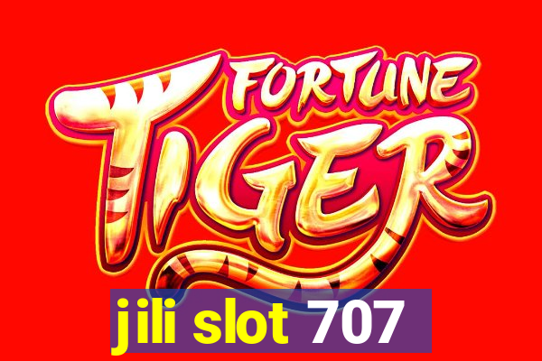 jili slot 707