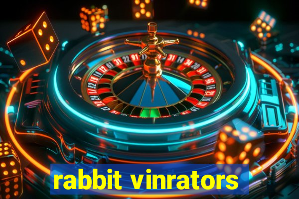 rabbit vinrators