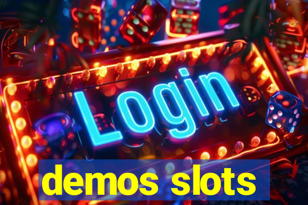 demos slots