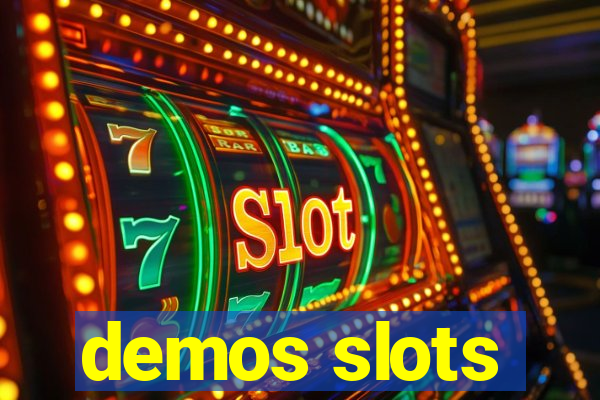 demos slots