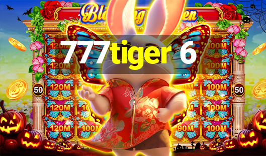 777tiger 6