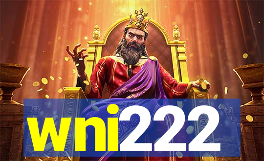 wni222