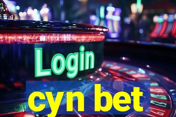 cyn bet