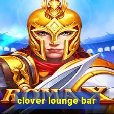 clover lounge bar