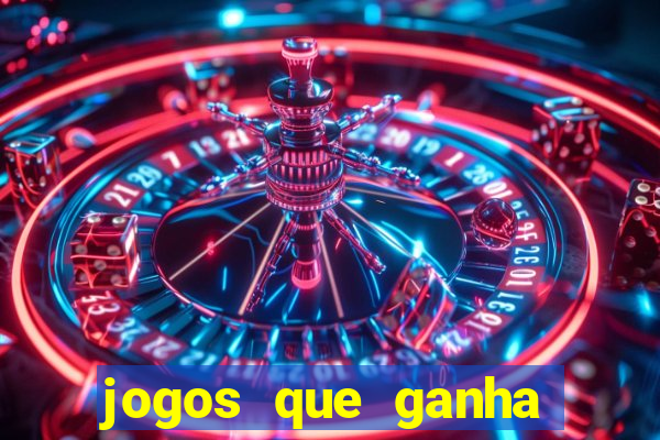 jogos que ganha dinheiro de verdade sem depositar