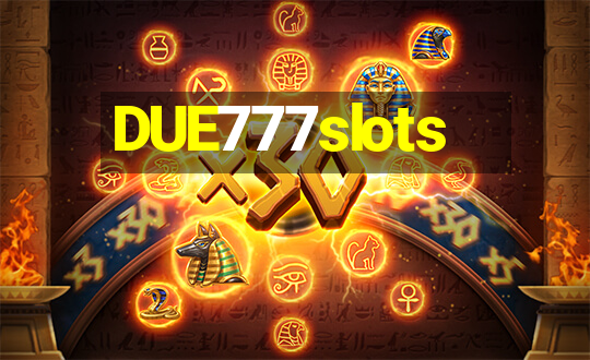 DUE777slots