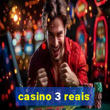 casino 3 reais