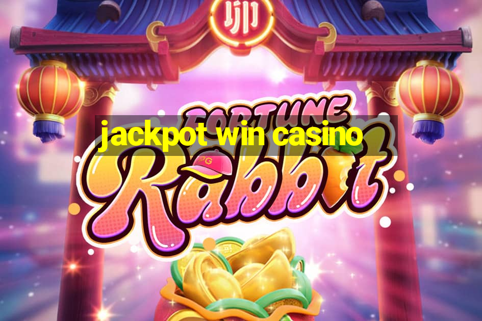 jackpot win casino