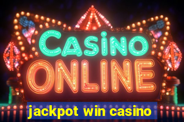 jackpot win casino