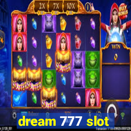 dream 777 slot