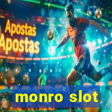 monro slot