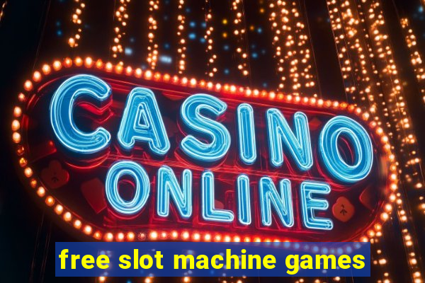 free slot machine games