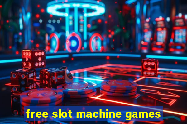 free slot machine games