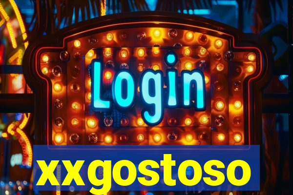 xxgostoso