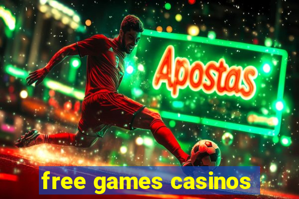 free games casinos