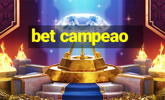 bet campeao