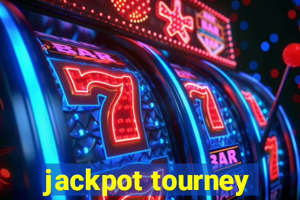 jackpot tourney