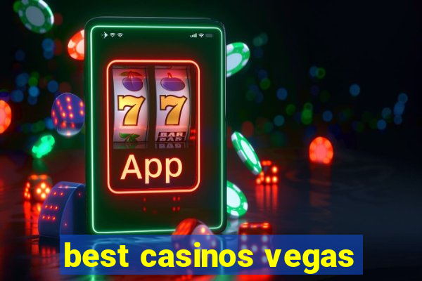 best casinos vegas