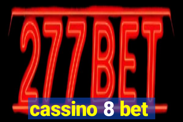 cassino 8 bet