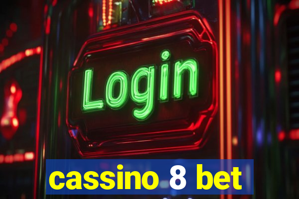 cassino 8 bet