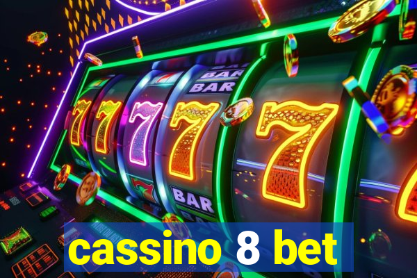 cassino 8 bet