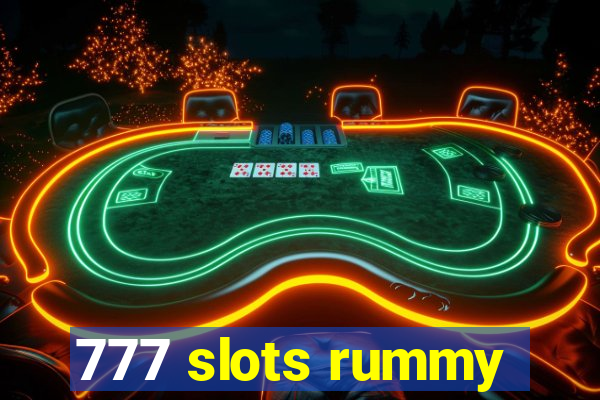 777 slots rummy