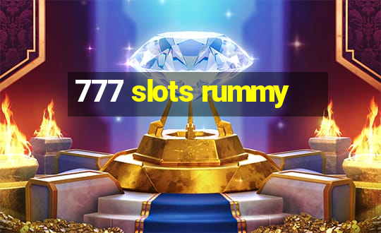 777 slots rummy