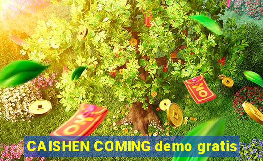 CAISHEN COMING demo gratis