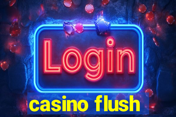 casino flush