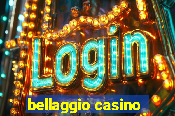 bellaggio casino