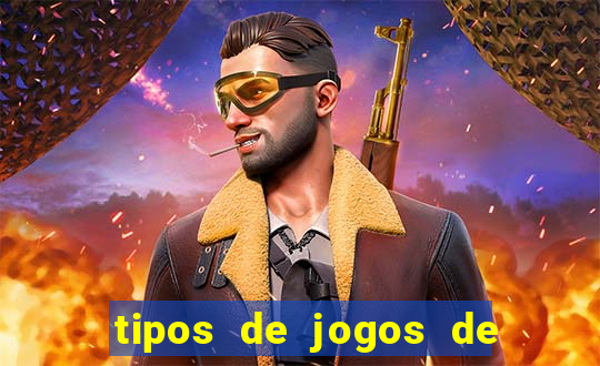 tipos de jogos de azar online