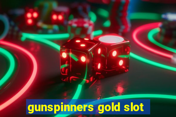 gunspinners gold slot