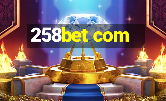 258bet com