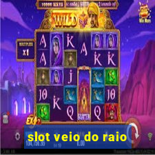 slot veio do raio