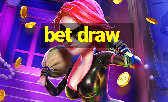 bet draw