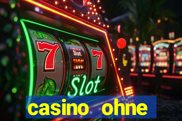 casino ohne einzahlung spielen