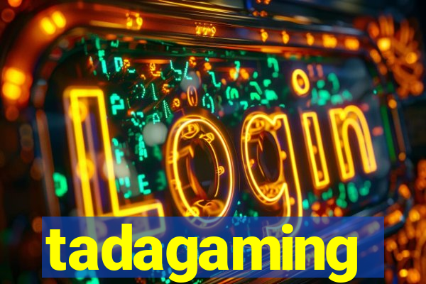 tadagaming